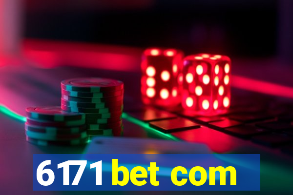 6171 bet com